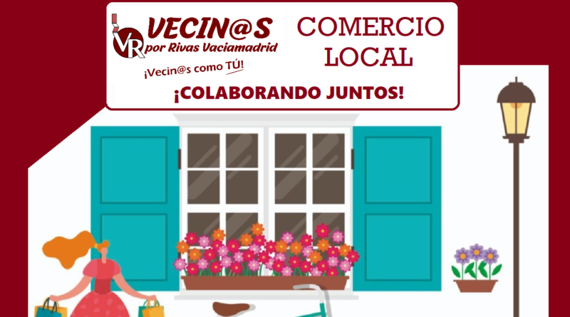 Vecinos Por RIVAS y el Comercio Local: ¡COLABORANDO JUNTOS!